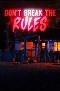 Постер Не нарушай правила (Don't Break the Rules)