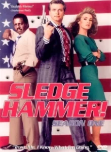Постер Кувалда (Sledge Hammer!)