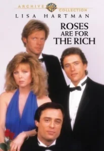 Постер Розы для богатых (Roses Are For The Rich)