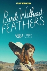 Постер Птицы без перьев (Birds without Feathers)