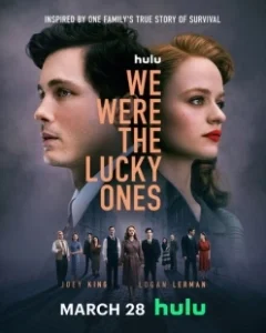 Постер Нам повезло (We Were The Lucky Ones)