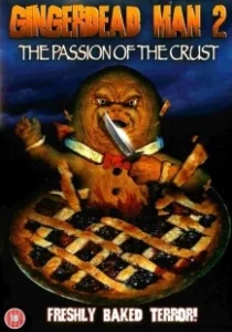 Постер Спёкшийся 2 (Gingerdead Man 2: Passion of the Crust)