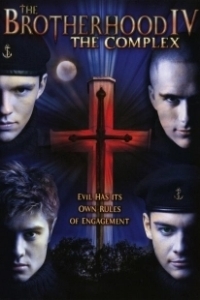 Постер Братство 4 (The Brotherhood IV: The Complex)