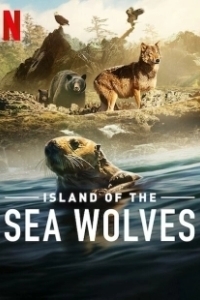Постер Волки острова Ванкувер (Island of the Sea Wolves)
