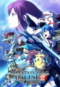 Постер Фантастическая Звезда Онлайн 2: Эпизод Оракул (Phantasy Star Online 2: The Animation)