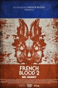Постер Французская кровь 2: Мистер Кролик (French Blood 2 - Mr. Rabbit)