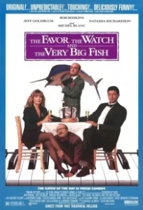 Постер Услуга, часы и очень большая рыба (The Favor, the Watch and the Very Big Fish)