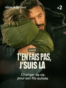 Постер Не волнуйся, я с тобой (T'en fais pas, j'suis là)