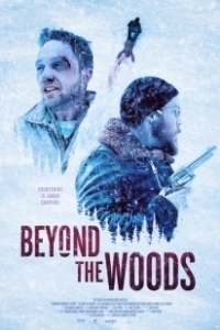 Постер Там, за лесами (Beyond The Woods)