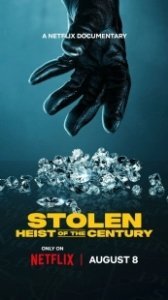 Постер Кража: Ограбление века (Stolen: Heist of the Century)