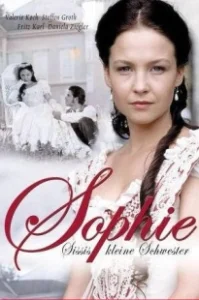 Постер Софи — страстная принцесса (Sophie - Sissis kleine Schwester)