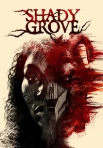 Постер Тенистая роща (Shady Grove)