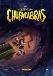 Постер Легенда о Чупакабрах (La Leyenda del Chupacabras)