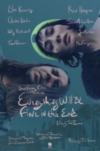 Постер В итоге все будет в порядке (Everything Will Be Fine in the End)