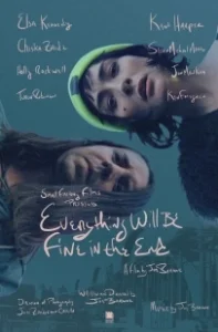 Постер В итоге все будет в порядке (Everything Will Be Fine in the End)