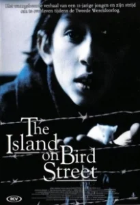 Постер Остров на Птичьей улице (The Island on Bird Street)