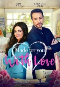 Постер Для тебя, с любовью (Made for You, with Love)