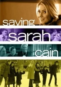 Постер Спасая Сару Кейн (Saving Sarah Cain)