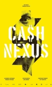 Постер Денежные отношения (Cash Nexus)