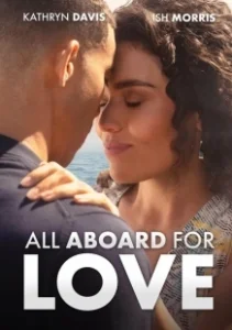 Постер Любовь зовёт на борт (All Aboard for Love)