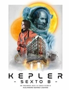 Постер Планета Кеплер с шестого этажа (Kepler Sexto B)