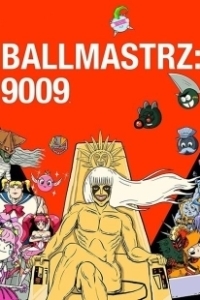 Постер Повелители мяча: 9009 (Ballmastrz 9009)