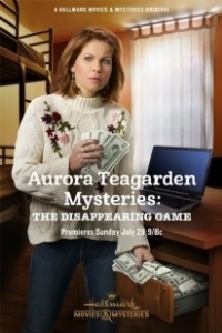 Постер Тайны Авроры Тигарден: игра в прятки (Aurora Teagarden Mysteries: The Disappearing Game)