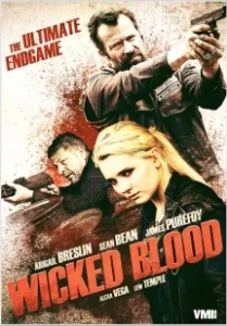 Постер Злая кровь (Wicked Blood)