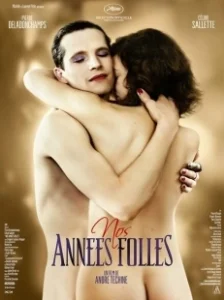 Постер Наши сумасшедшие годы (Nos années folles)