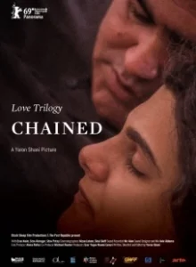 Постер Трилогия любви: Скованный (Love Trilogy: Chained)