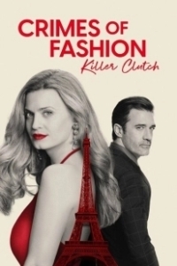 Постер Преступления моды: Убийственный клатч (Crimes of Fashion: Killer Clutch)