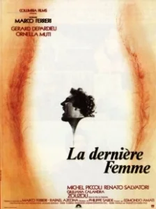 Постер Последняя женщина (La dernière femme)