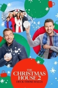 Постер Рождественский дом 2: Украсьте зал (The Christmas House 2: Deck Those Halls)