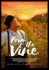 Постер Лоза винограда (From the Vine)