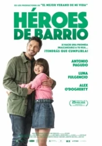 Постер Герои квартала (Héroes de barrio)