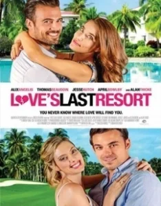 Постер Последнее пристанище любви (Love's Last Resort)