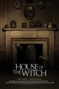 Постер Дом ведьмы (House of the Witch)