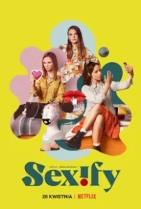 Постер Сексификация (Sexify)