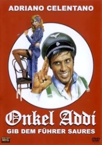Постер Дядя Адольф, по прозвищу Фюрер (Zio Adolfo, in arte Führer)