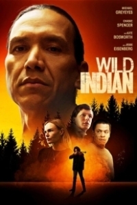 Постер Дикий индеец (Wild Indian)
