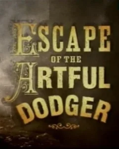 Постер Побег Артфула Доджера (Escape of the Artful Dodger)