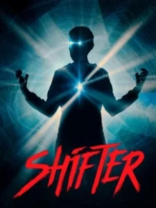 Постер Перемещение (Shifter)
