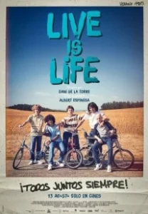 Постер Жить – это жизнь (Live Is Life)
