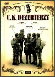 Постер Дезертиры императорской армии (C.K. Dezerterzy)