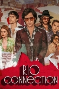 Постер Связь с Рио (Rio Connection)