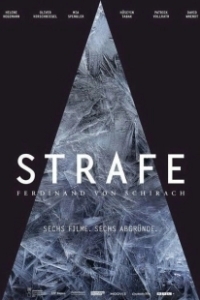 Постер Наказание по Фердинанду фон Шираху (Strafe - nach Ferdinand von Schirach)