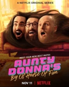 Постер Весёлый дом Тётушки Донны (Aunty Donna's Big Ol' House of Fun)