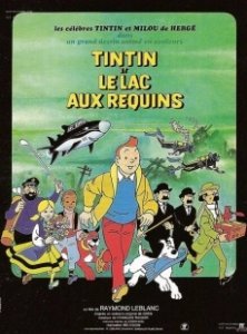 Постер Тинтин и озеро акул (Tintin et le lac aux requins)