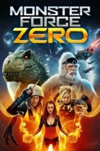 Постер Отряд монстров Зеро (Monster Force Zero)