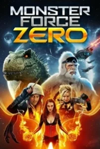 Постер Отряд монстров Зеро (Monster Force Zero)